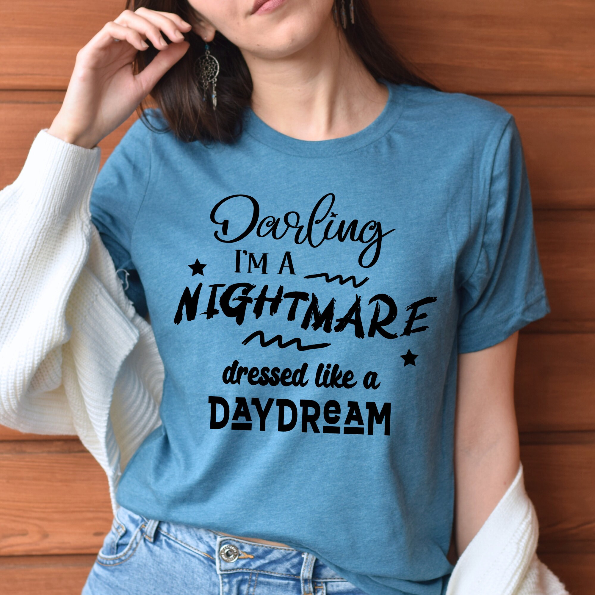darling ima nightmare dressed like a daydream shirt Darling Im a Nightmare Svg