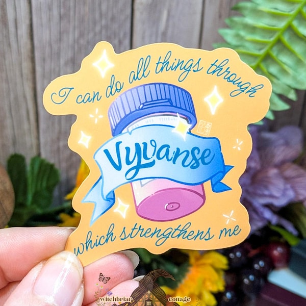 All Things Through Vyvanse, Waterproof Vinyl Sticker, Funny Mental Health Stickers, Laptop & Water Bottle