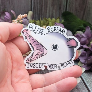 Screme Inside Your Heart Opossum Aufkleber, süße Tieraufkleber, lustige Tiere, Vinyl-Aufkleber für Laptop oder Wasserflasche