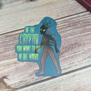 Cryptid Woods Vinyl Sticker: Laptop, Water Bottle - Matte or Holographic