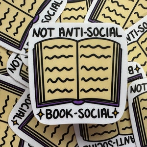 Book Social Sticker | Not Anti-Social | Humor | Cute | Funny | Custom Sticker