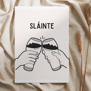 Slainte Sláinte Irish Theme Saying Digital Print