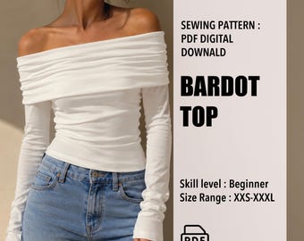 May include: A white long-sleeve off-the-shoulder top with a gathered neckline. The text reads: SEWING PATTERN: PDF DIGITAL DOWNALD BARDOT TOP Skill level: Beginner Size Range: XXS-XXXL. A PDF icon is included at the bottom of the text section.
