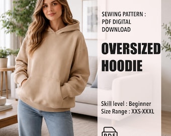 May include: A woman in a tan oversized hoodie with a kangaroo pocket and hood, and blue jeans. The image includes text: "SEWING PATTERN: PDF DIGITAL DOWNLOAD OVERSIZED HOODIE". Details about the skill level and size range are also present.