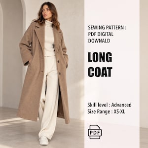 以下が含まれることがあります： ロングコートのPDFデジタル縫製パターン。画像には「SEWING PATTERN : PDF DIGITAL DOWNALD LONG COAT Skill level : Advanced Size Range : XS-XL」というテキストが含まれています。画像は襟とボタンが付いたベージュのロングコートを示しています。