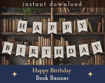 Happy Birthday Book Banner, Vintage Book Page, Book Lover, Digital Banner, DIY Party Decoration, Bunting, Garland, Reader gift, bookish