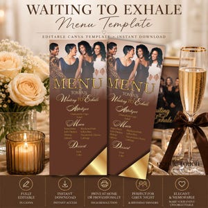 May include: A vertical menu template titled Waiting to Exhale featuring a brown background with gold accents. The design displays a photograph of four women in evening wear, the word MENU, and sections for Appetizer, Main, and Dessert courses.