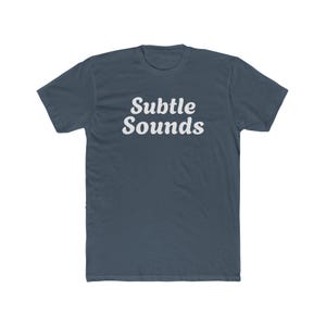 Subtle Sounds Phish Shirt, Phish Song