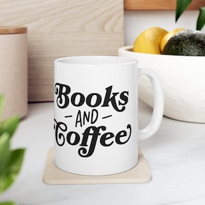 Books AND Coffee&quot; White Ceramic Mug - Book Lover Gift, Literary Coffee Cup, Fun Novelty Mug for Readers, Cozy Beverage Mug