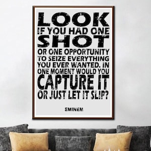 Mira si tuvieras una oportunidad, arte con citas, decoración de pared con letras de canciones, impresión para el lugar de trabajo, impresión de Eminem, póster de la canción de Eminem, arte de lienzo positivo