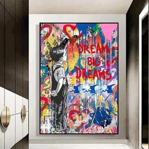 Sueña en grande, arte de pared con grafiti, arte de grafiti de ensueño, grafiti de ensueño, impresión en lienzo, póster en lienzo de Banksy, arte de pared en lienzo, decoración en lienzo
