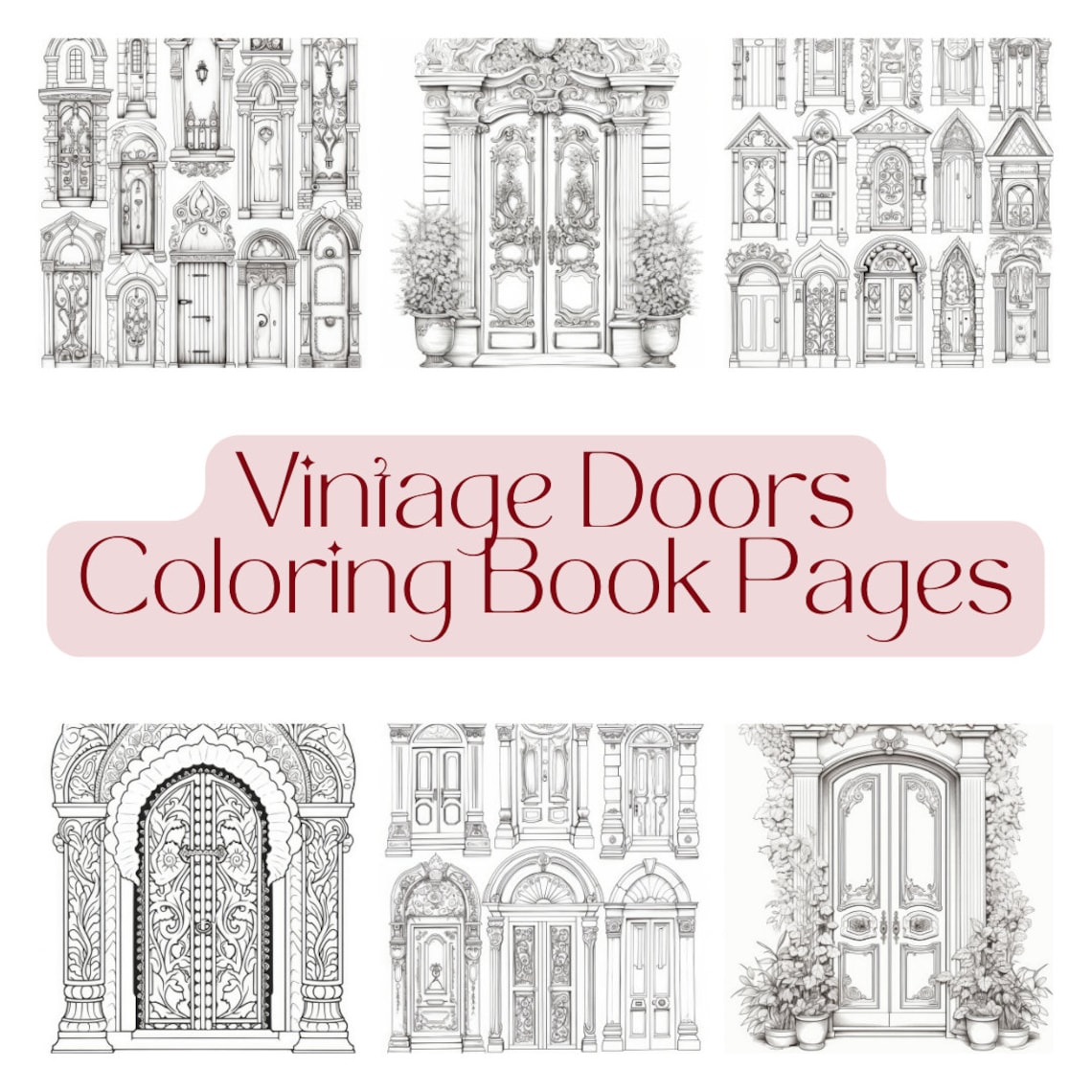 Vintage Doors | 25 Printable Coloring Book Pages | Stress Relief and ...