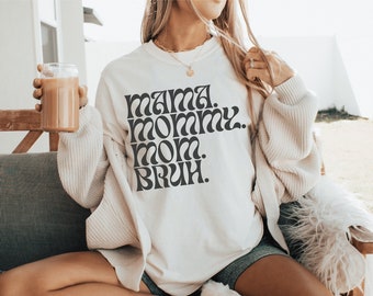 Comfort Colors Mama Mommy Mom Bruh Mothers Day Shirt, Mama Tee, Gift for New Mom, Best Mother's Day Gift, Funny Mom Shirt, Boy