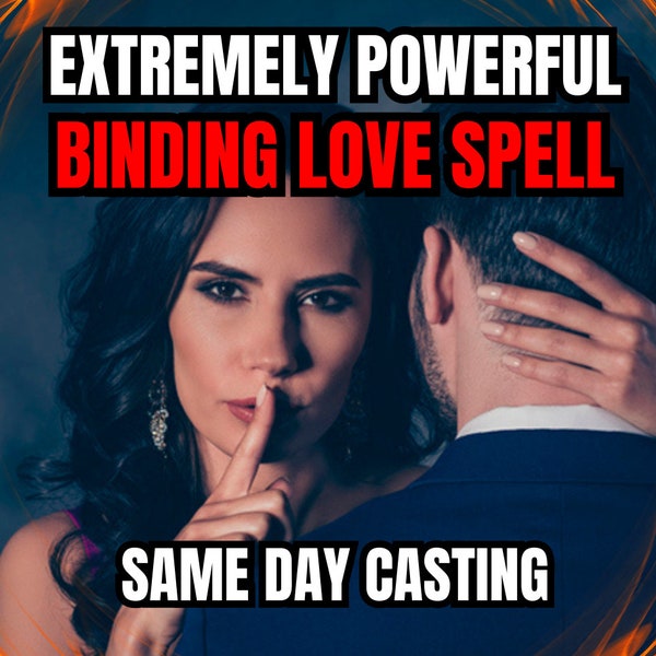 Powerful BINDING LOVE SPELL | Obsession Love Spell | Same Day Cast | Most Extremely Love Spell | Enchanting Spell | Seductive Spell