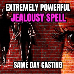 JEALOUSY SPELL | Ignite Their Desire To Be Like You | Stir Their Emotions Of Frustration And Sorrow | Covet Spell | Make Them Envy You Spell