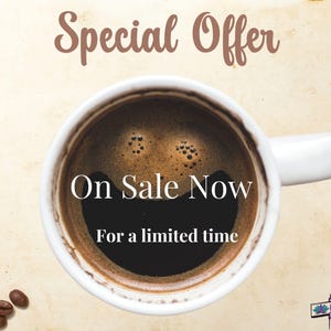 Puede incluir: Una taza de caf&eacute; blanca con una cara sonriente hecha de caf&eacute;. El texto "On Sale Now" est&aacute; escrito debajo de la taza. El texto "For a limited time" est&aacute; escrito debajo del texto "On Sale Now".
