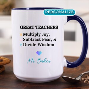 Personalized Math Teacher Quote Mug, Inspirational Math Teacher Gift, Custom Coffee Mug for Math Teacher, End of Year Teacher Appreciation