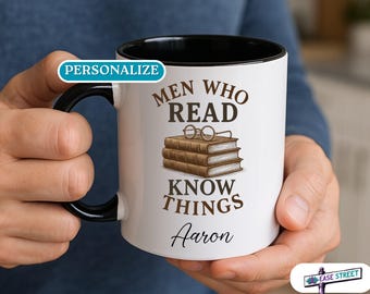 Personalized Funny Mug for Men Who Love to Read Books, Custom Coffee Cup Gift for Book Lovers, Gift for Readers, Literary Humor Mug for Him