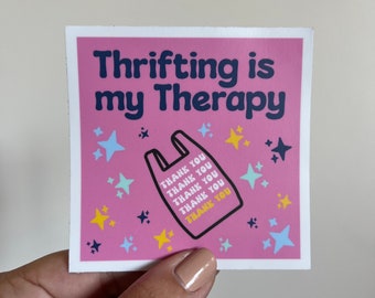 Thrifting is my Therapy  Sticker | Thrifting Sticker | Retail Therapy Sticker | Gift for Thrifter