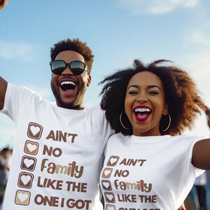 Ain’t No Family Like the One I Got Family Reunion Shirt Matching Vacation Group Tee Melanin Black History Gift Juneteenth Black Culture
