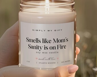 Mother's Day Gift Mom Gift from Daughter Funny Candle Gift for Her Anniversary Gift Wife Gift Mom Gifts for Mom Gift for Mothers Day Candle