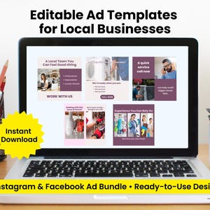 Könnte beinhalten: Ein Laptop zeigt bearbeitbare Anzeigevorlagen für lokale Unternehmen. Der Bildschirm zeigt verschiedene Anzeigendesigns mit Text wie "A Local Team You Can Feel Good Hiring" und "Experience You Can Rely On". Ein gelber Stern zeigt "Sofort-Download".