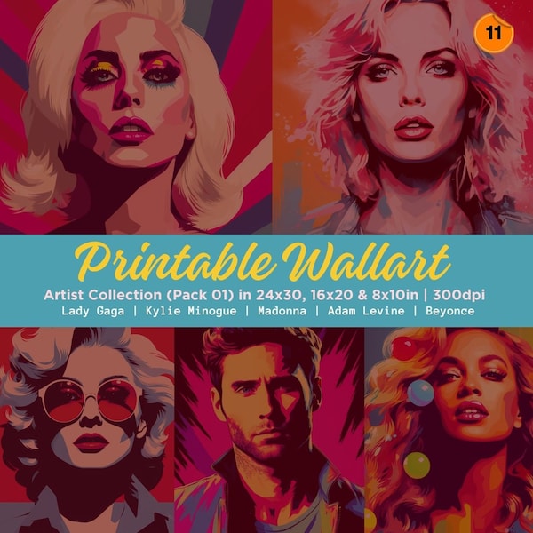 Wall Art Downloadable Print - Artist Collection (01), Pop Art, Colorful, Modern, includes Adam, Beyonce, Kylie, Lady Gaga & Madonna