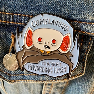 Batboy Enamel Pin - Complaining Is A Very Rewarding Hobby - Batboy Comics, Funny Gift, Cute Bat