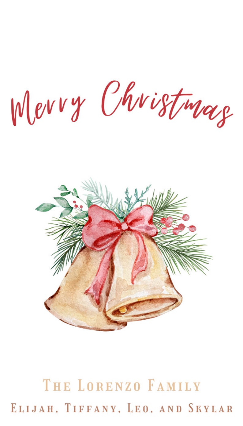May include: A watercolor illustration of two gold bells with a red bow and green pine branches. The text "Merry Christmas" is written in red cursive above the bells. The text "The Lorenzo Family Elijah, Tiffany, Leo, and Skylar" is written in gold below the bells.