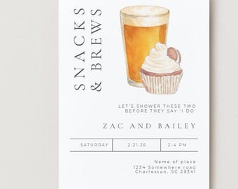 May include: A white invitation card with the text "SNACKS & BREWS" and "LET'S SHOWER THESE TWO BEFORE THEY SAY 'I DO'". It features a watercolor illustration of a beer and a cupcake. The card includes event details.