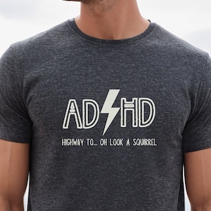 Autopista hacia... ¡Oh, mira una ardilla! Camiseta divertida con música para TDAH / Camiseta de concienciación sobre la salud mental