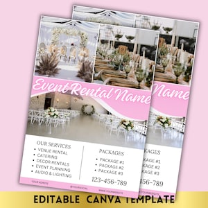May include: A pink and white flyer with the text "Event Rental Name" in a cursive font. The flyer advertises event rental services, including venue rental, catering, decor rentals, event planning, and audio and lighting. The flyer also includes a phone number and website address.