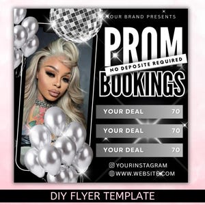 Può includere: Modello di volantino in bianco e nero con il testo "PROM BOOKINGS" e "NO DEPOSITE REQUIRED". Il volantino presenta una donna con i capelli biondi e palloncini argentati. La parte inferiore del volantino dice "DIY FLYER TEMPLATE".