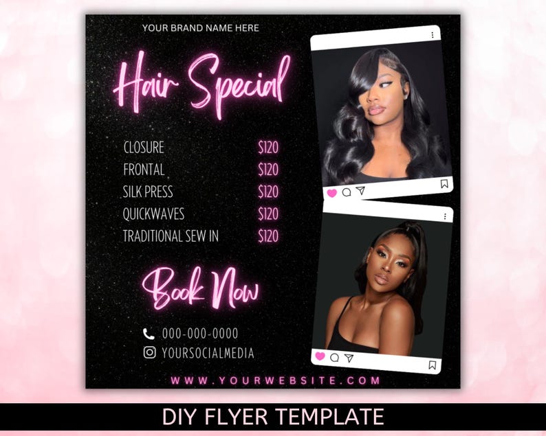 May include: A black and pink flyer advertising hair services. The flyer features a price list for hair services such as closure, frontal, silk press, quickwaves, and traditional sew in. The flyer also includes a phone number and social media handle for booking appointments. The text "Book Now" is highlighted in pink.
