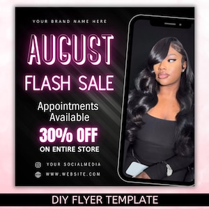 May include: Black flyer template with the text "AUGUST FLASH SALE" in bright pink neon. The flyer also includes "30% OFF ON ENTIRE STORE" and a photo of a woman on a smartphone screen. The flyer is a DIY template.