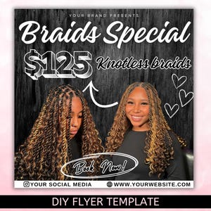 Puede incluir: Un folleto promocional con el texto "Braids Special" y "$125 Knotless braids". Se muestran dos mujeres con peinados trenzados. El folleto incluye el texto "Book Now!" y detalles de redes sociales. El fondo es negro.