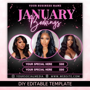 May include: A black and pink graphic with the text "JANUARY Bookings" in pink. The graphic features three circles with photos of women with long black hair. The text "YOUR SPECIAL HERE $00" is repeated twice. The graphic also includes the text "YOURSOCIALMEDIA WWW.WEBSITE.COM DIY EDITABLE TEMPLATE".