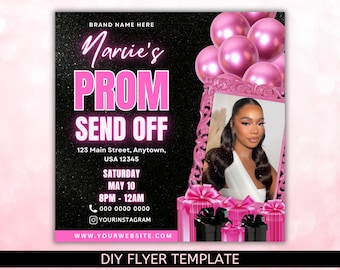 May include: A pink and black flyer with the text "Marcie's Prom Send Off" and details for the event. The flyer features a photo of a woman with long black hair, a white top, and pink balloons.