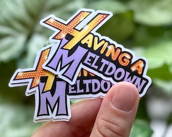 Having A Meltdown Sticker, Hannah Montana Sticker, Mental Health Sticker, Waterproof Sticker, Trending Sticker, Water Bottle Sticker