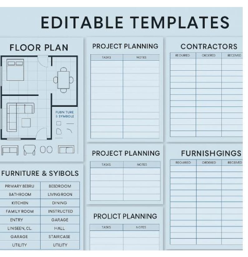 May include: A light blue printable template with the text "EDITABLE TEMPLATES" at the top. The template includes sections for floor plans, project planning, contractors, and furniture symbols. The floor plan shows a bedroom, living room, and dining room.