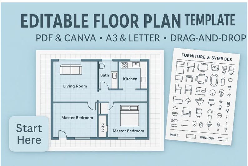 May include: A light blue graphic with the text "EDITABLE FLOOR PLAN TEMPLATE". The image includes a floor plan layout, a furniture and symbols guide, and the words "Start Here". The floor plan shows a living room, kitchen, bath, and master bedroom.