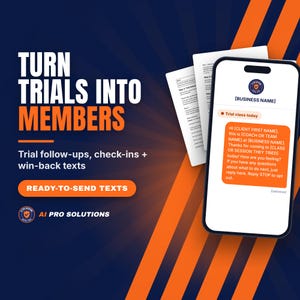 May include: A digital marketing graphic featuring the text TURN TRIALS INTO MEMBERS, Trial follow-ups, check-ins + win-back texts, and READY-TO-SEND TEXTS. A smartphone displays a sample text message, and three white documents are visible behind it.