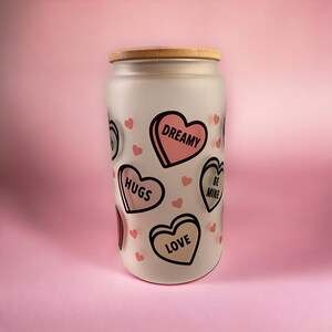 Candy Conversation Hearts Valentine&#39;s Day 16 oz libby glass | Valentines day glass | frosted Libby glass | Conversation heart candies |