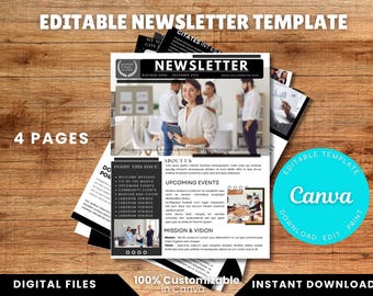 May include: An editable newsletter template with a black and white design. The template includes sections for a welcome message, upcoming events, and a mission statement. The words "4 pages", "Digital Files", and "Instant Download" are also visible.