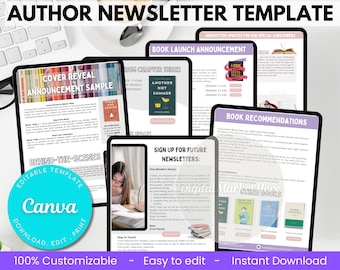 May include: A collection of digital author newsletter templates displayed on tablets. The templates include sections for cover reveals, book launch announcements, and book recommendations. The Canva logo is visible, along with text that reads "100% Customizable - Easy to edit - Instant Download."