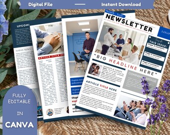 May include: A blue and white newsletter template with the text "NEWSLETTER" in a large, bold font. The template includes a section for a company logo, a headline, and several articles. The template is fully editable in Canva.