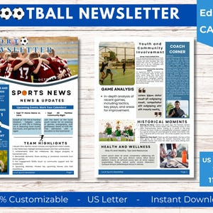 May include: A customizable football newsletter template in US Letter size (11x8.5 inches). The template features a blue and white color scheme with a football graphic and the text "Football Newsletter". The template includes sections for sports news, game analysis, team highlights, player spotlight, historical moments, health and wellness, youth and community involvement, and a coach's corner.