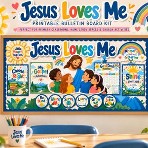 Puede incluir: Un kit de tablón de anuncios imprimible titulado Jesus Loves Me que presenta ilustraciones coloridas de una figura central con niños, arcoíris, estrellas y texto. El kit incluye varios elementos decorativos, un rastreador de buenas acciones y etiquetas con palabras como Be Kind, Share, Serve, Learn, Grow y Follow Jesus.