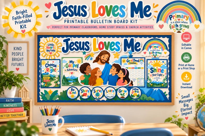 Jesus Loves Me Bulletin Board Kit Printable LDS Primary Classroom Decor ...