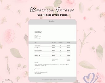 May include: A business invoice design with a soft pink floral background. The invoice is white with a grey border and includes itemised costs. The text "Business Invoice" is at the top, with the words "One (1) Page Simple Design" below it.